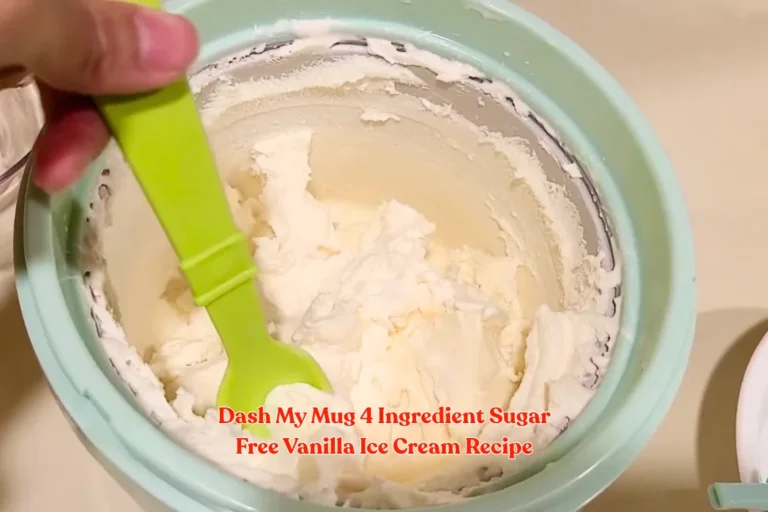 Dash My Mug 4 Ingredient Sugar Free Vanilla Ice Cream Recipe